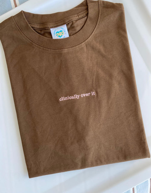 "clinically over it" Oversized Tee